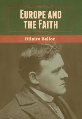 Europa și credința - Europe and the Faith
