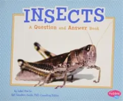 Insecte: O carte cu întrebări și răspunsuri - Insects: A Question and Answer Book