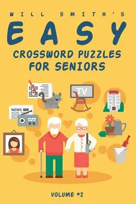 Will Smith cuvinte încrucișate ușoare pentru seniori - Volumul 2 - Will Smith Easy Crossword Puzzle For Seniors - Volume 2