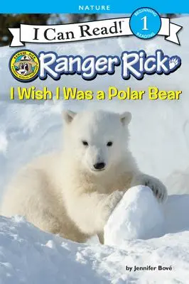 Ranger Rick: Mi-aș dori să fiu un urs polar - Ranger Rick: I Wish I Was a Polar Bear