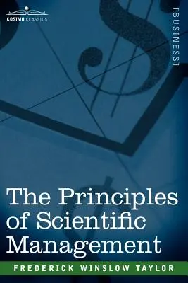 Principiile managementului științific - The Principles of Scientific Management