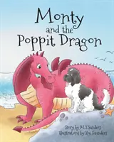 Monty și dragonul Poppit - Monty and the Poppit Dragon