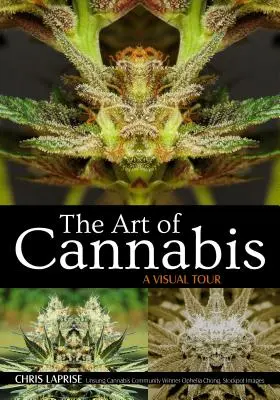 Arta canabisului: Un tur vizual - The Art of Cannabis: A Visual Tour