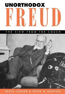 Freud neortodox: Punctul de vedere de pe canapea - Unorthodox Freud: The View from the Couch