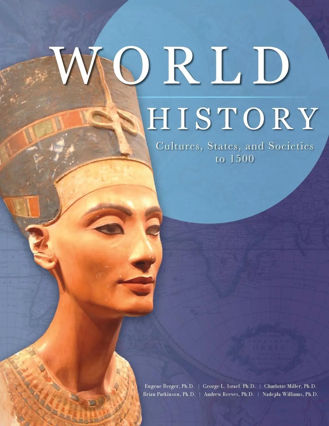Istoria universală: Culturi, state și societăți până la 1500 - World History: Cultures, States, and Societies to 1500