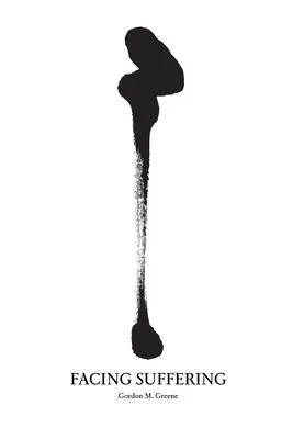 Înfruntând suferința - Facing Suffering