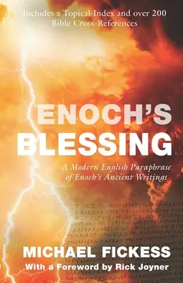 Binecuvântarea lui Enoh: O parafrază modernă în limba engleză a scrierilor antice ale lui Enoh: Actualizată - Enoch's Blessing: A Modern English Paraphrase of Enoch's Ancient Writings: Updated