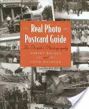 Ghidul cărților poștale cu fotografii reale: Fotografia poporului - Real Photo Postcard Guide: The People's Photography