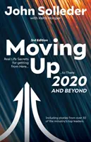 Moving Up: 2020 și mai departe - Moving Up: 2020 and Beyond