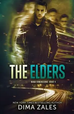 Bătrânii (Mind Dimensions Book 4) - The Elders (Mind Dimensions Book 4)