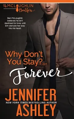 Why Don't You Stay? ... Pentru totdeauna - Why Don't You Stay? ... Forever