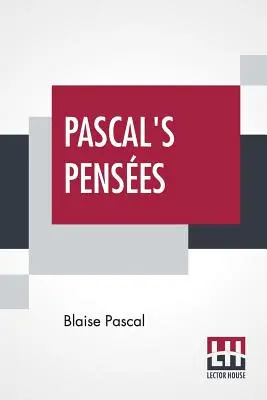 Pascal's Pensees: Introducere de T. S. Eliot - Pascal's Pensees: Introduction By T. S. Eliot