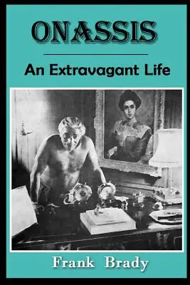Onassis: O viață extravagantă - Onassis: An Extravagant Life