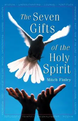 Cele șapte daruri ale Duhului Sfânt - The Seven Gifts of the Holy Spirit
