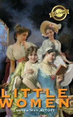Micile femei (Deluxe Library Binding) - Little Women (Deluxe Library Binding)