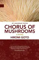 Chorus of Mushrooms (Corul ciupercilor) - Chorus of Mushrooms