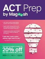 ACT Prep by Magoosh: Ghid de pregătire ACT cu programe de studiu, întrebări practice și strategii pentru îmbunătățirea scorului - ACT Prep by Magoosh: ACT Prep Guide with Study Schedules, Practice Questions, and Strategies to Improve Your Score