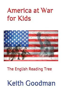 America în război pentru copii: The English Reading Tree - America at War for Kids: The English Reading Tree