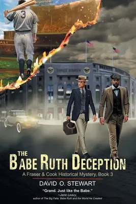 Decepția Babe Ruth (Un mister istoric Fraser și Cook, Cartea 3) - The Babe Ruth Deception (A Fraser and Cook Historical Mystery, Book 3)