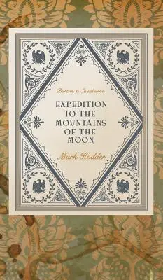 Expediție în Munții Lunii (Expedition to the Mountains of the Moon) - Expedition to the Mountains of the Moon