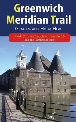 Greenwich Meridian Trail Book 2: De la Greenwich la Hardwick - Greenwich Meridian Trail Book 2: Greenwich to Hardwick