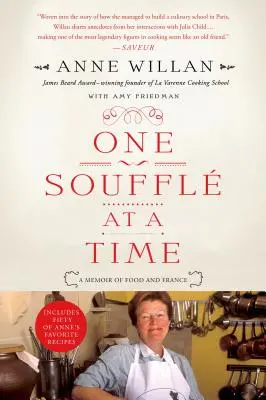 One Souffle at a Time: O amintire despre mâncare și Franța - One Souffle at a Time: A Memoir of Food and France