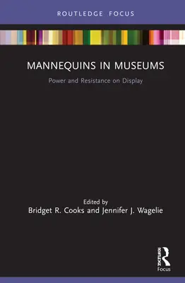 Manechine în muzee: Puterea și rezistența expuse - Mannequins in Museums: Power and Resistance on Display