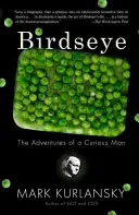 Birdseye: Aventurile unui om curios: The Adventures of a Curious Man - Birdseye: The Adventures of a Curious Man