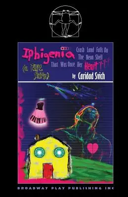 Iphigenia se prăbușește pe coaja de neon care i-a fost cândva inimă - Iphigenia Crash Land Falls on the Neon Shell That Was Once Her Heart