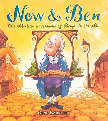 Acum & Ben: Invențiile moderne ale lui Benjamin Franklin - Now & Ben: The Modern Inventions of Benjamin Franklin