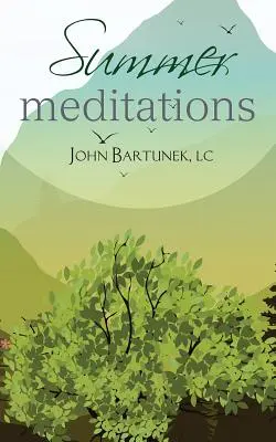 Meditații de vară - Summer Meditations