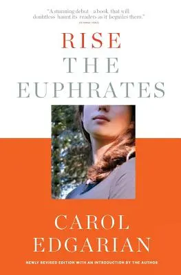 Rise the Euphrates: Ediția aniversară de 20 de ani cu o introducere a autorului - Rise the Euphrates: 20th Anniversary Edition with an Introduction by the Author