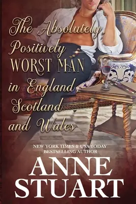 Cel mai rău bărbat din Anglia, Scoția și Țara Galilor (The Absolutely Positively Worst Man in England, Scotland and Wales) - The Absolutely Positively Worst Man in England, Scotland and Wales