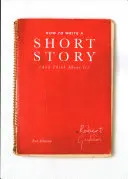 Cum să scrii o poveste scurtă (și să te gândești la ea) - How to Write A Short Story (And Think About It)