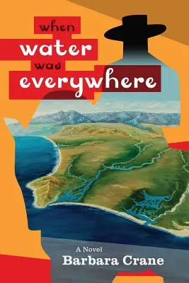 Când apa era pretutindeni - When Water Was Everywhere
