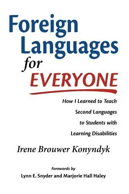 Limbi străine pentru toată lumea: Cum am învățat să predau a doua limbă elevilor cu dificultăți de învățare - Foreign Languages for Everyone: How I Learned to Teach Second Languages to Students with Learning Disabilities
