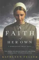 O credință a ei - A Faith of Her Own