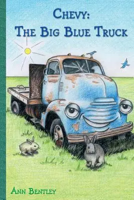 Chevy: Marele camion albastru - Chevy: The Big Blue Truck