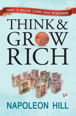 Gândește și îmbogățește-te - Think and Grow Rich