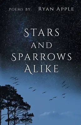 Stele și vrăbii la fel - Stars and Sparrows Alike