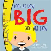 Uită-te la cât de mare ești acum - Look At How Big You Are Now