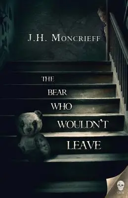 Ursul care nu voia să plece - The Bear Who Wouldn't Leave