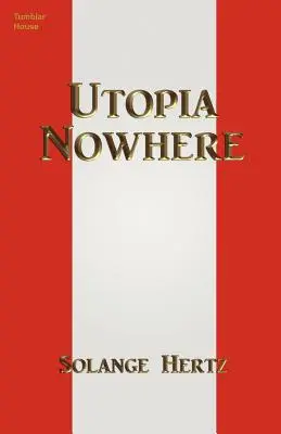 Utopia nicăieri - Utopia Nowhere