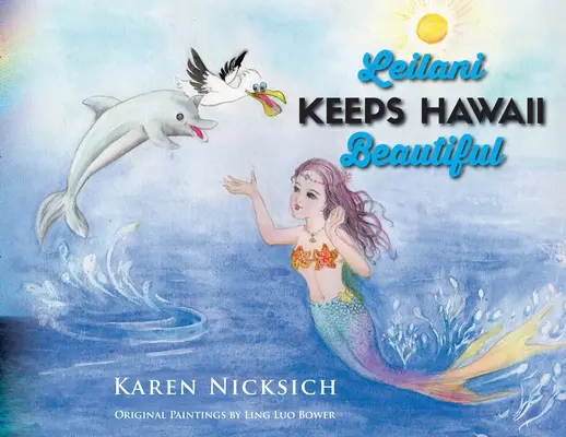 Leilani păstrează Hawaii-ul frumos - Leilani Keeps Hawaii Beautiful