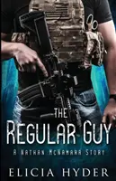 The Regular Guy: O poveste cu Nathan McNamara - The Regular Guy: A Nathan McNamara Story