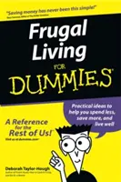 Viața frugală pentru manechine - Frugal Living for Dummies