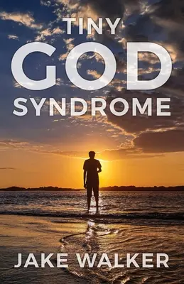 Sindromul micului Dumnezeu - Tiny God Syndrome