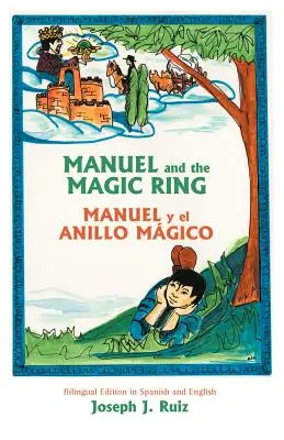 Manuel și inelul magic - Manuel and the Magic Ring
