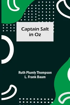 Căpitanul Salt în Oz - Captain Salt in Oz
