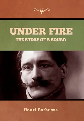 Sub foc: Povestea unei escadrile - Under Fire: The Story of a Squad